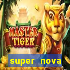 super nova itabirito supernova itabirito saude